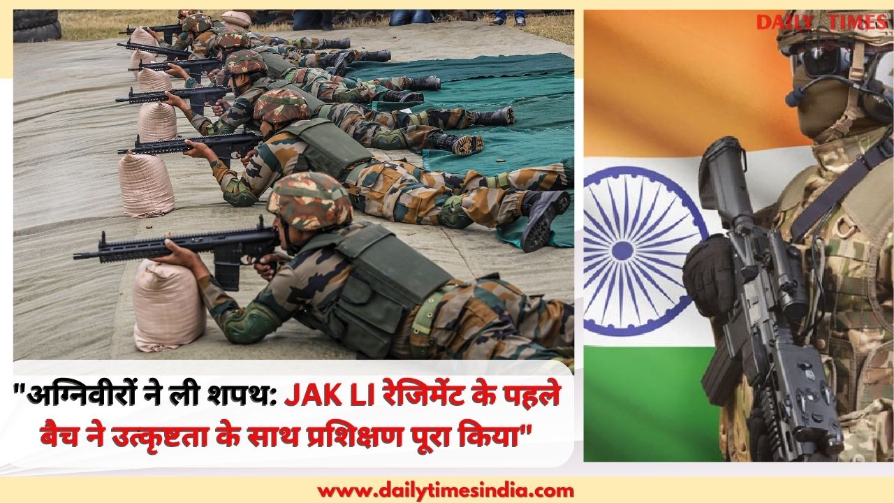 “Agniveers take the oath: J&K LI Regiment’s first batch completes training with excellence”