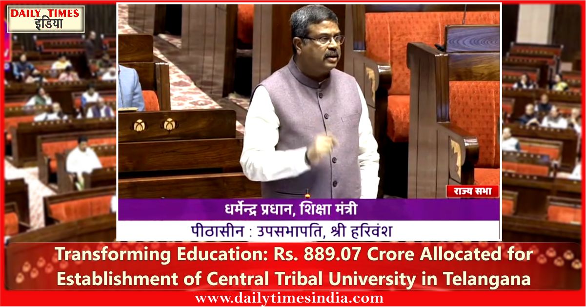 Central Universities (Amendment) Bill, 2023 passed by Rajya Sabha to establish Sammakka Sarakka Central Tribal University in Telangana