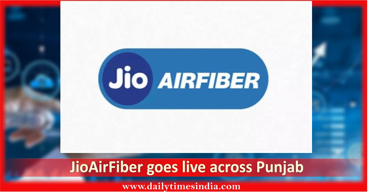 Jio expands its JioAirFiber services to entire Punjab